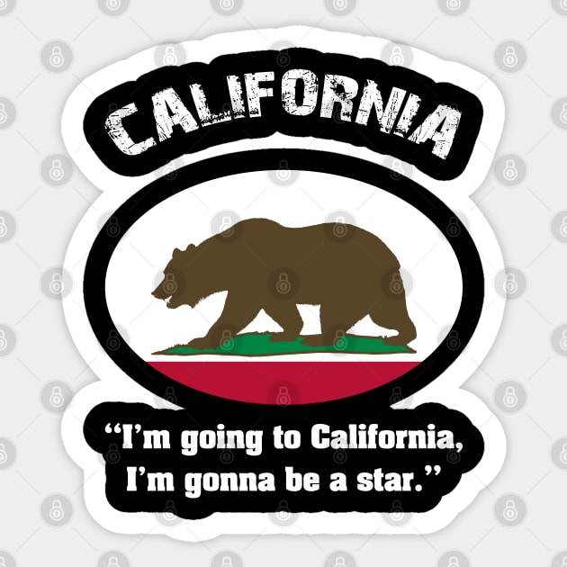 Bear Flag, Flag of California, Grizzly bear, “I’m going to California, I’m gonna be a star.” Sticker by egygraphics